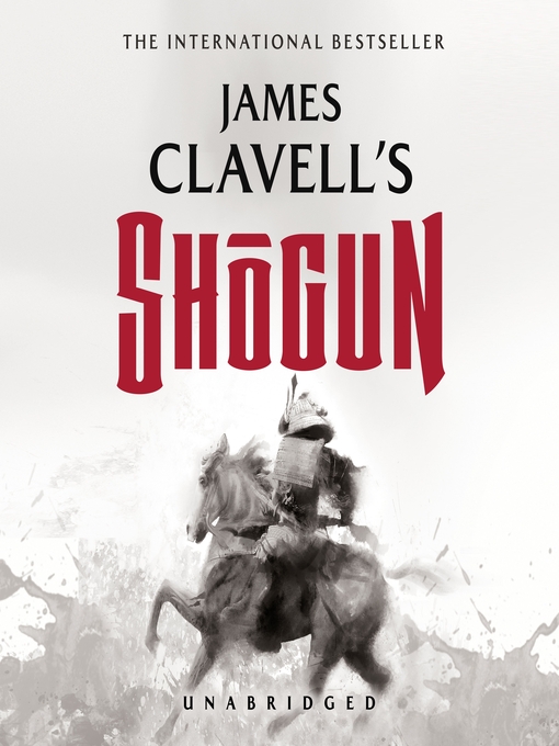 Title details for Shogun by James Clavell - Wait list